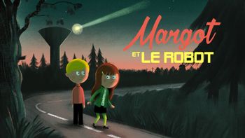 Margot et le robot