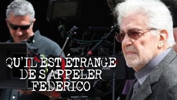 Qu'il est étrange de s'appeler Federico