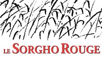 Le Sorgho rouge