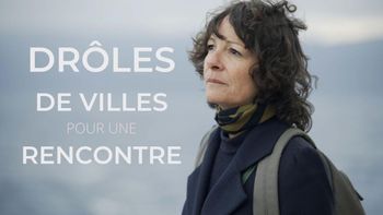 Drôles de villes pour une rencontre