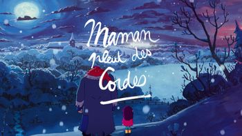 Maman pleut des cordes