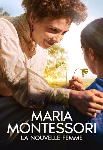 Marie Montessori, la nouvelle femme
