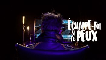 Échappe-toi si tu peux