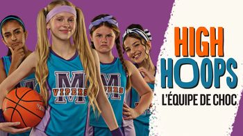 High Hoops : l'équipe de choc