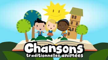 Chansons traditionnelles animées