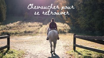 Chevaucher pour se retrouver