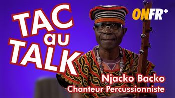 TAC AU TALK : La sagesse de Njacko Backo