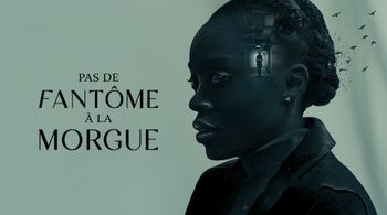 Pas de fantôme à la morgue