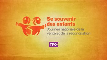 Se souvenir des enfants : Journée nationale de la vérité et de la réconciliation