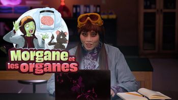 Morgane et les organes