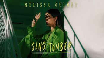 Mélissa Ouimet - Sans tomber