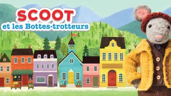 Scoot et les Bottes-trotteurs