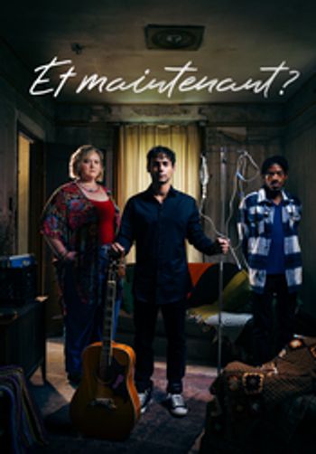 Et maintenant?